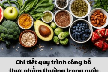 Hồ sơ công bố thực phẩm thường trong nước đầy đủ, chi tiết đúng theo quy định Nhà nước